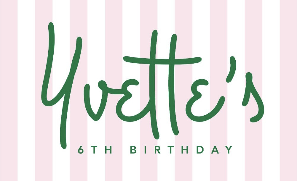 Yvette’s 6th Birthday