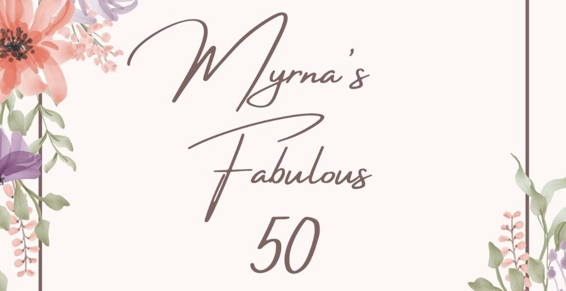 Myrna’s 50 Birthday